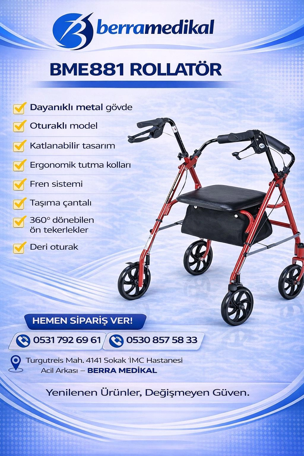 Rollatör (Tekerlekli Yürüteç)